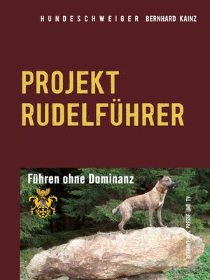 cover image of Hundeschweiger Projekt Rudelführer